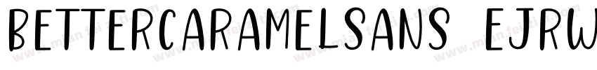 BetterCaramelSans-EjRW字体转换