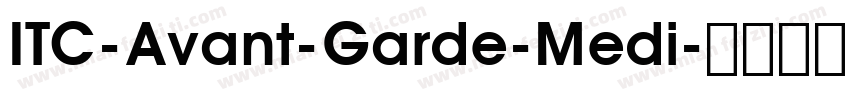 ITC-Avant-Garde-Medi字体转换