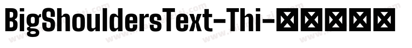 BigShouldersText-Thi字体转换