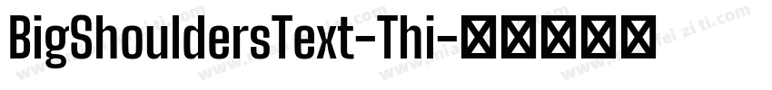 BigShouldersText-Thi字体转换