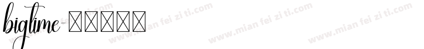 bigtime字体转换
