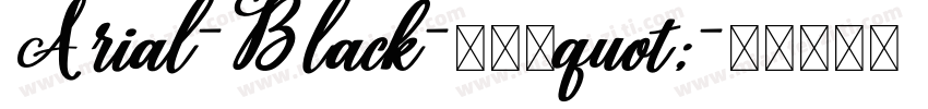 Arial-Black-超粗体quot;字体转换