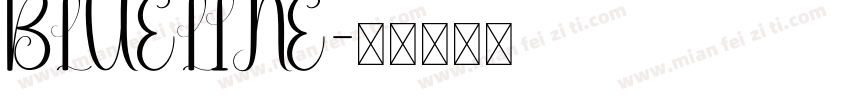 BLUELINE字体转换