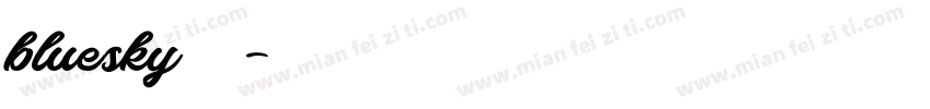 bluesky下载字体转换