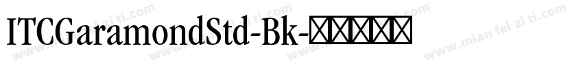 ITCGaramondStd-Bk字体转换