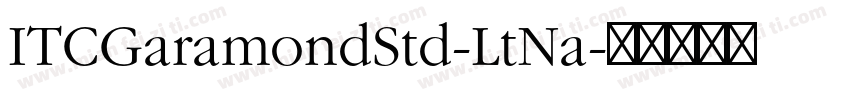 ITCGaramondStd-LtNa字体转换
