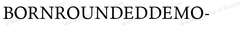 BORNROUNDEDDEMO字体转换