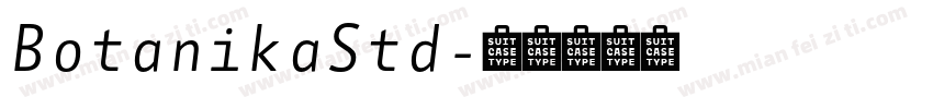 BotanikaStd字体转换