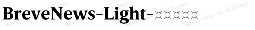 BreveNews-Light字体转换