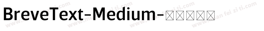 BreveText-Medium字体转换