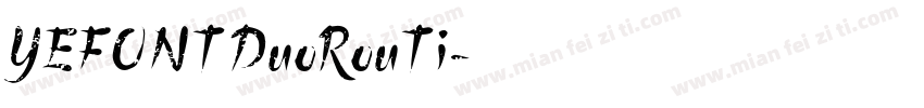 YEFONTDuoRouTi字体转换