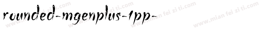 rounded-mgenplus-1pp字体转换