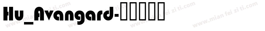 Hu_Avangard字体转换