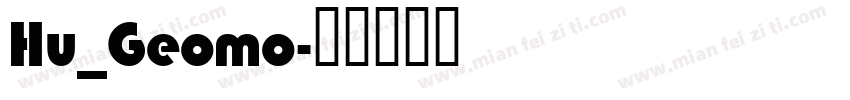 Hu_Geomo字体转换