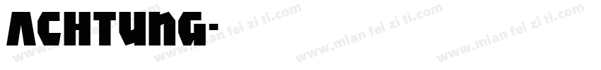 achtung字体转换