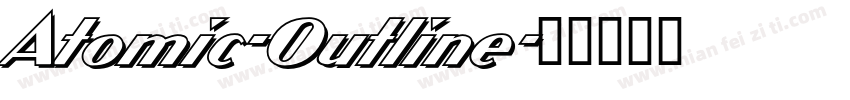 Atomic-Outline字体转换