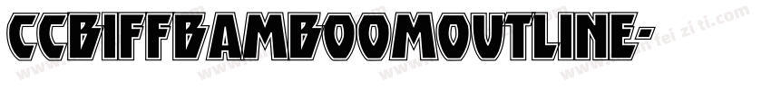 CCBiffBamBoomOutline字体转换