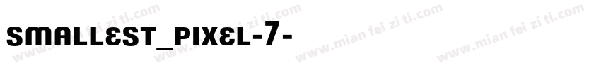 smallest_pixel-7字体转换