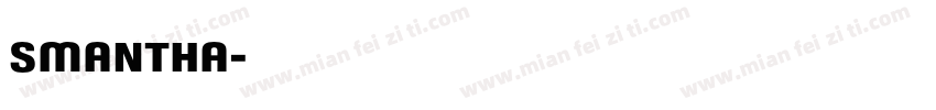 smantha字体转换