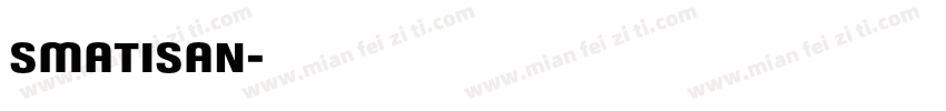 smatisan字体转换