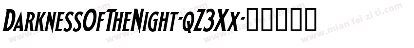 DarknessOfTheNight-qZ3Xx字体转换