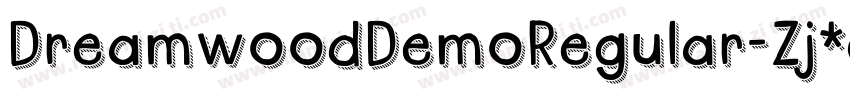 DreamwoodDemoRegular-Zj3q字体转换