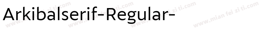 Arkibalserif-Regular字体转换