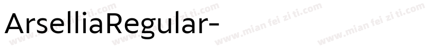 ArselliaRegular字体转换