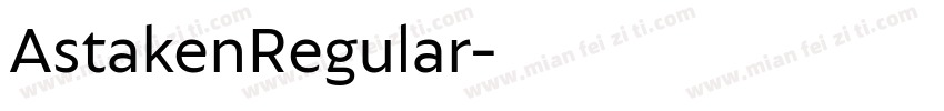 AstakenRegular字体转换