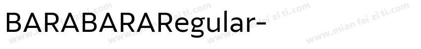 BARABARARegular字体转换