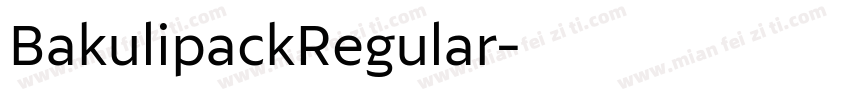 BakulipackRegular字体转换