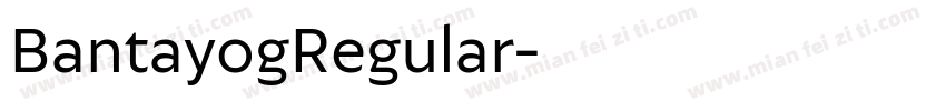 BantayogRegular字体转换