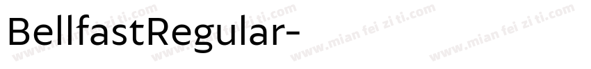 BellfastRegular字体转换