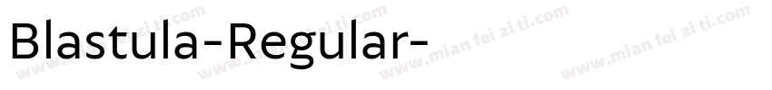 Blastula-Regular字体转换