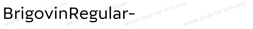 BrigovinRegular字体转换
