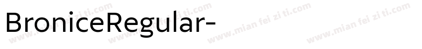 BroniceRegular字体转换