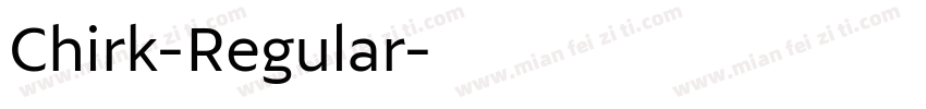 Chirk-Regular字体转换