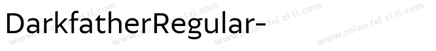 DarkfatherRegular字体转换