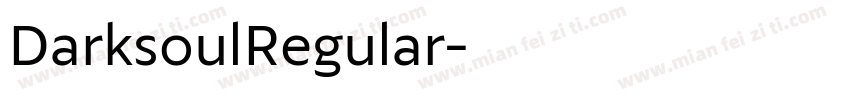 DarksoulRegular字体转换
