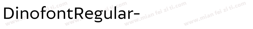 DinofontRegular字体转换