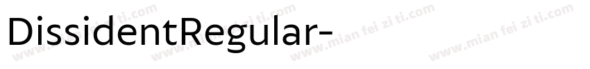 DissidentRegular字体转换