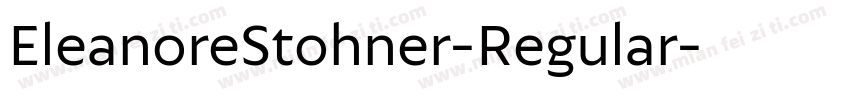 EleanoreStohner-Regular字体转换 EleanoreStohner-Regular字体转换