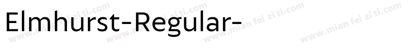 Elmhurst-Regular字体转换
