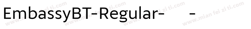 EmbassyBT-Regular-普通字体转换