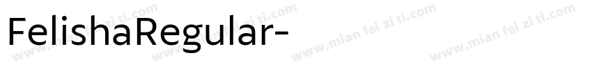 FelishaRegular字体转换