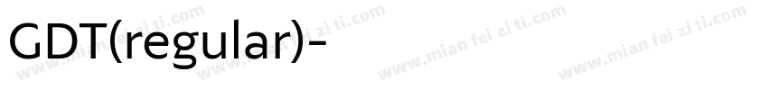 GDT(regular)字体转换