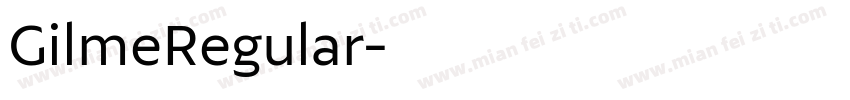 GilmeRegular字体转换