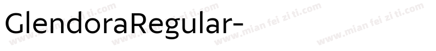 GlendoraRegular字体转换
