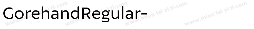 GorehandRegular字体转换