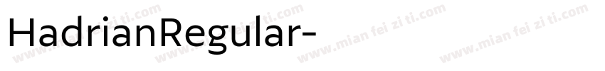 HadrianRegular字体转换